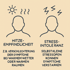 Erhöhte Erschöpfbarkeit durch Temperatur oder Stress